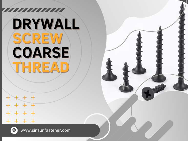 Drywall Screws Coarse Thread : The Secret to Stronger Wall Installations